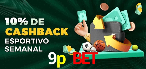 10% de bônus de cashback na 9p bet