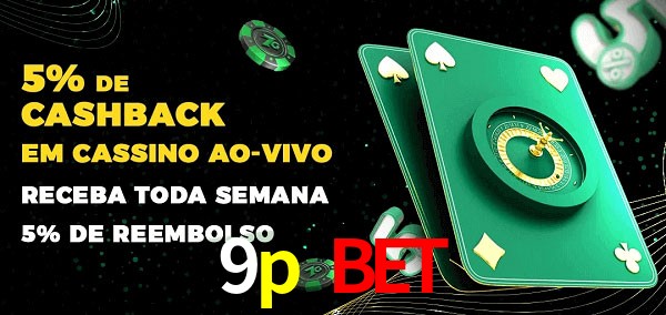 Promoções do cassino ao Vivo 9p bet